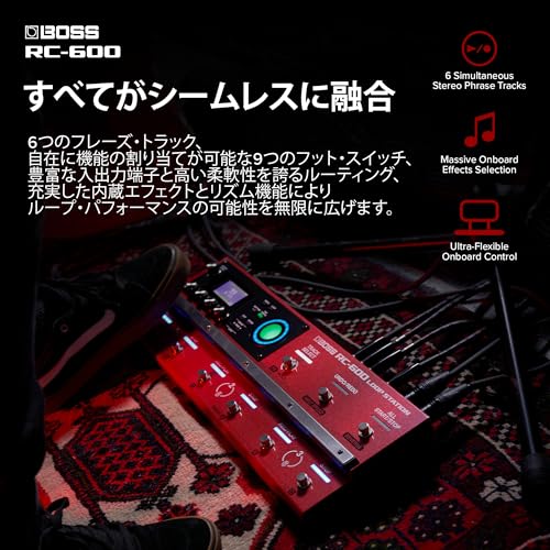 BOSS ボス ループステーション RC-600 多機能ルーパー フロア型 6トラック 200種類の内蔵リズム 16種類のドラム ギター/ボーカル/MIDI対応の特徴・詳細 画像